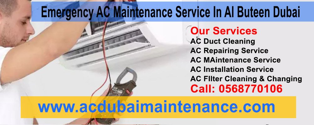Emergency AC Maintenance Service In Al Buteen Dubai 24/7 Available via whatsapp 0568770106