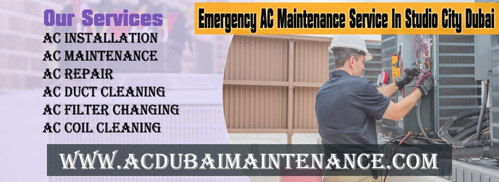 You are currently viewing Emergency AC Maintenance Service In Studio City Dubai